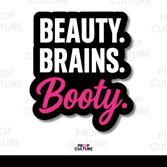 Black and pink “Beauty. Brains. Booty.” word photo booth prop, 10.5x12 PVC cutout.