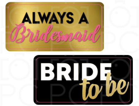 Display | Always a Bridesmaid / to Be
