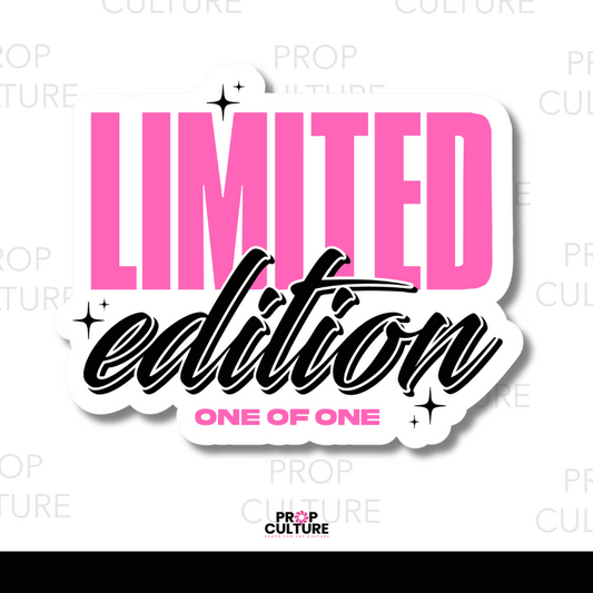 Pink and black “Limited Edition – One of One” word photo booth prop, 12x10 PVC cutout.