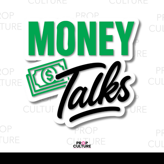 Green and black “Money Talks” word photo booth prop with dollar sign graphic, 12.75x12 PVC cutout.