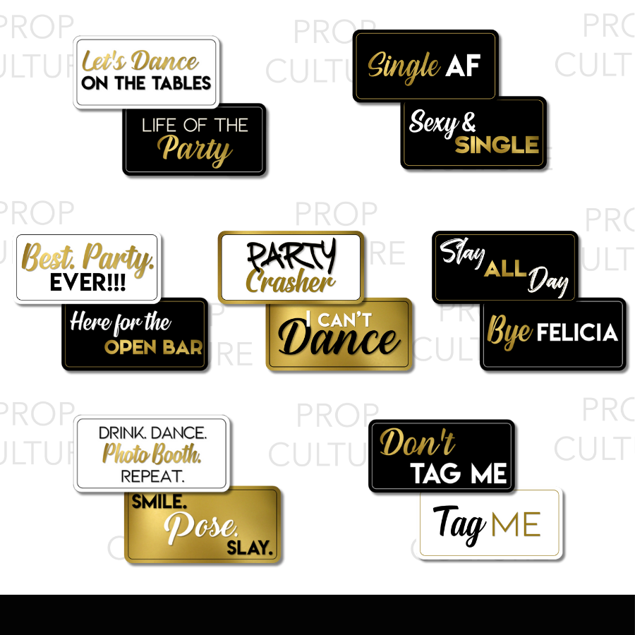 Party photo booth props, double-sided PVC designs with fun, cheeky, and celebratory phrases in black, white, and gold.