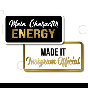 Display | Main Character Energy / Made It Instagram Official
