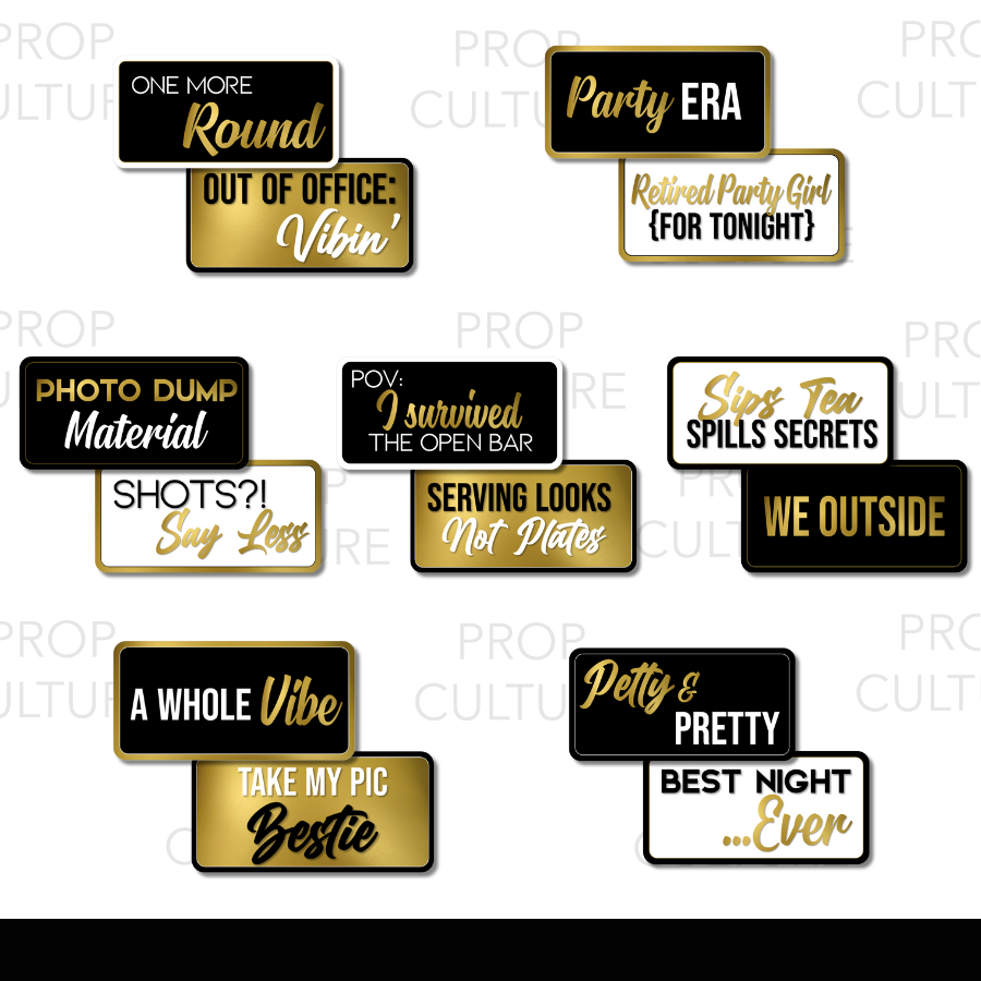 Party photo booth props in black, gold, and white with trendy sayings for birthdays, celebrations, and nights out.