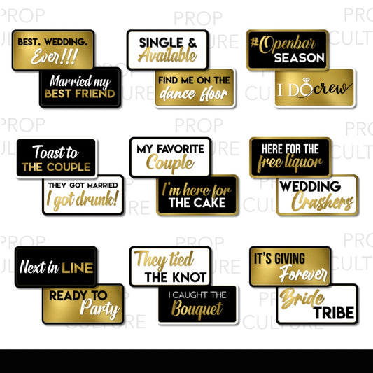 Set of wedding-themed double-sided photo booth props with phrases like "Best. Wedding. Ever!!!", "Bride Tribe", and "Groom Squad" in black, white, and gold.