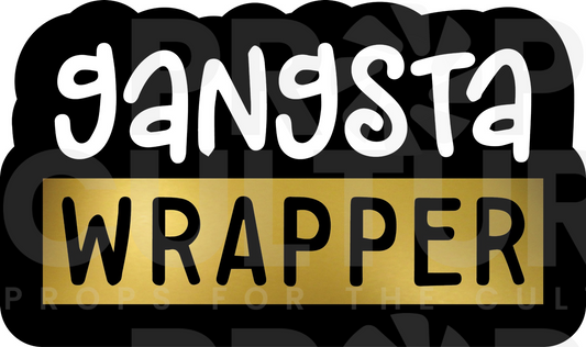 Gangsta Wrapper Word Prop 3mm