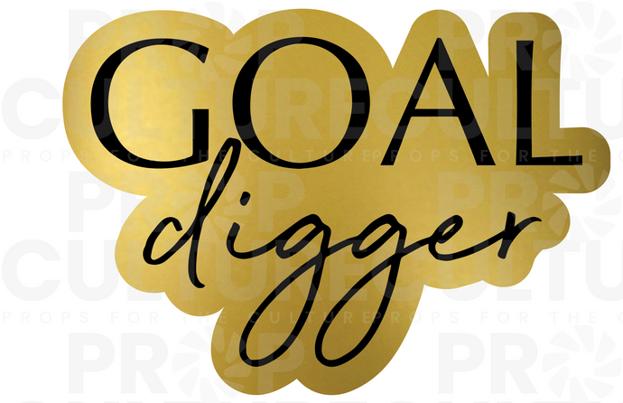 Goal Digger Word Prop