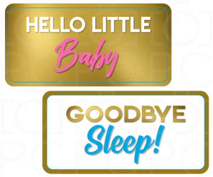 B-Stock Hello Little Baby / Goodbye Sleep