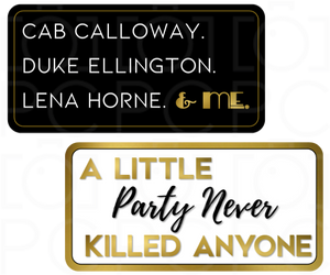 B-Stock - Cab Calloway. Duke Ellington. Lena Horne. & Me. / A Little Party Never Killed Anyone