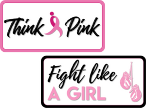 B-Stock - Think Pink / Fight Like a Girl