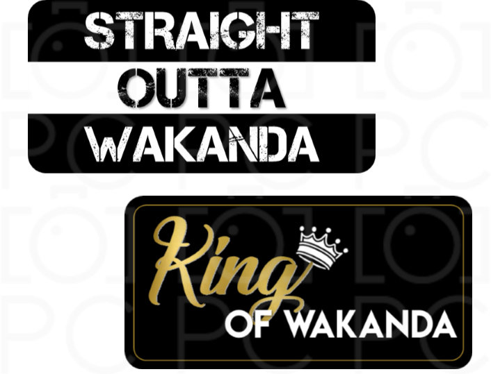 B-Stock Straight Outta Wakanda / King of Wakanda