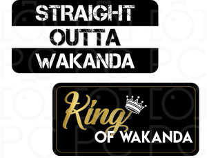 Straight Outta Wakanda / King of Wakanda