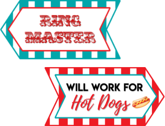 B-Stock - Ring Master / Will Work for Hotdogs