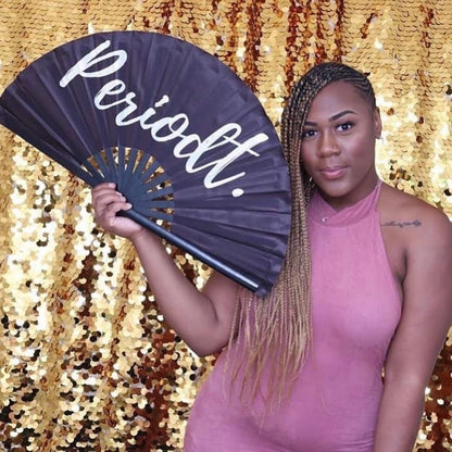 Periodt Satin Statement Fan