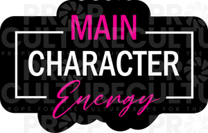 Main Character Energy Word Prop