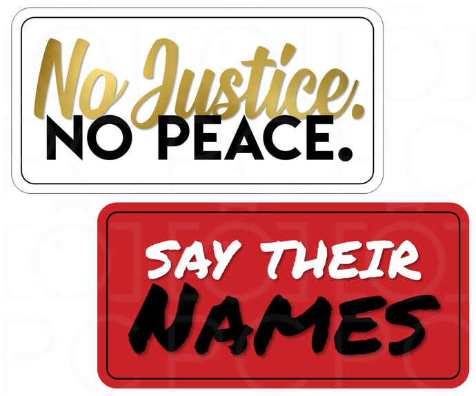 B-Stock - No Justice No Peace / Say Their Names