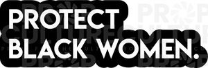 Protect Black Women Word Prop