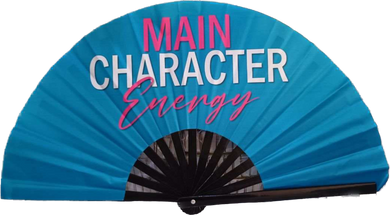 Main Character Energy Statement Fan